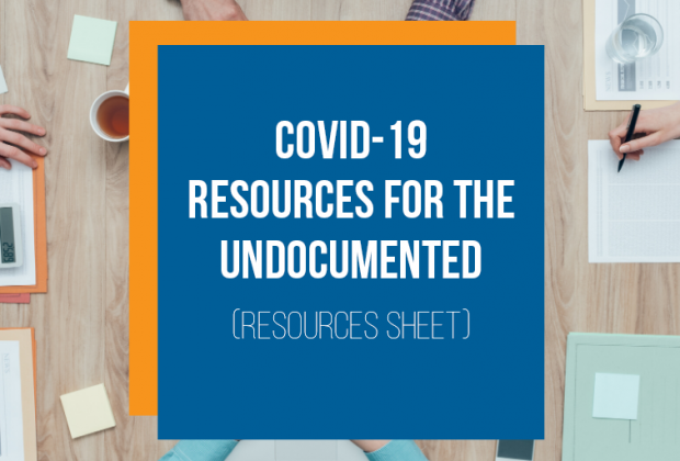 Nationwide Resources for Undocumented immigrants in time of COVID19