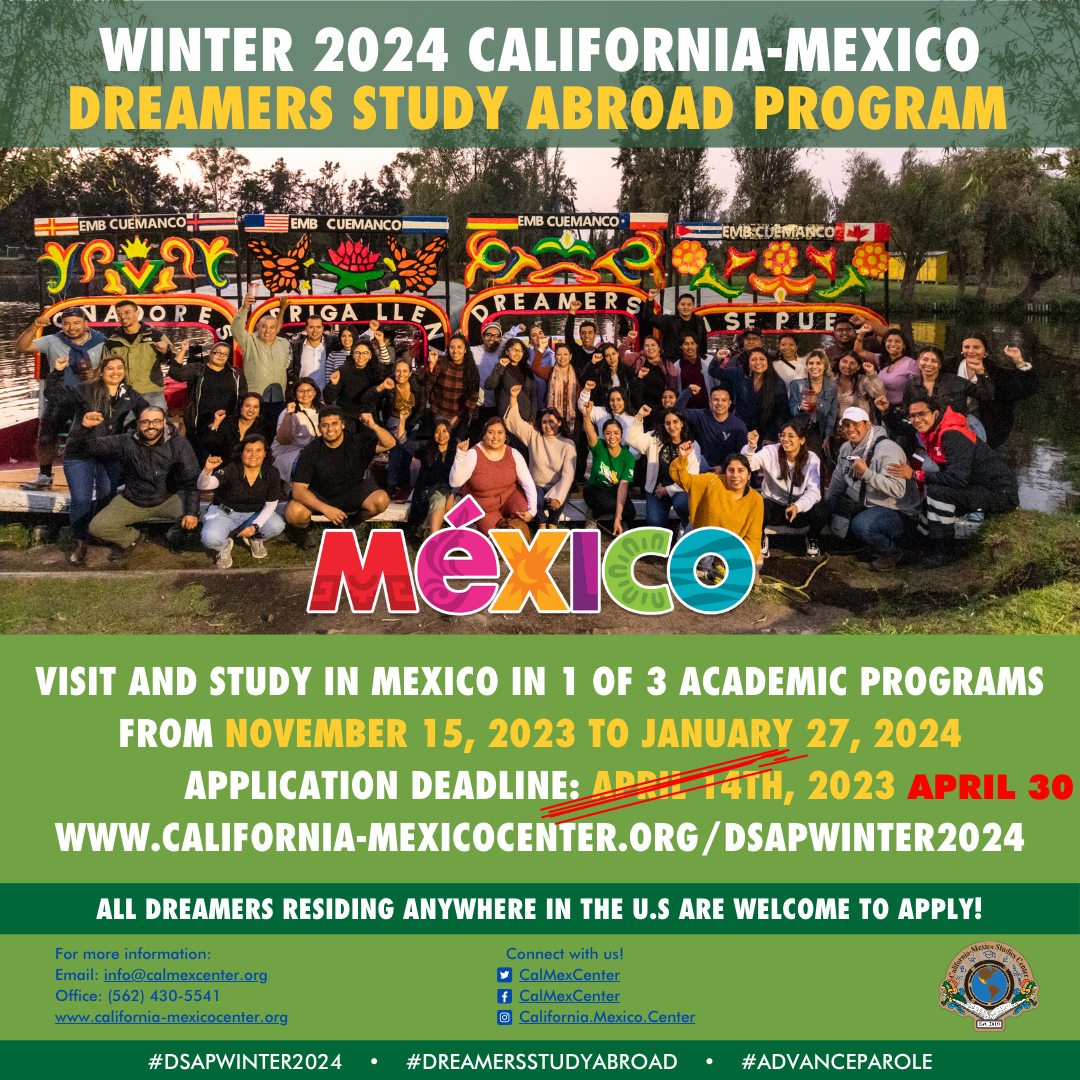 WINTER 2024 CALIFORNIAMEXICO DREAMERS STUDY ABROAD PROGRAM The